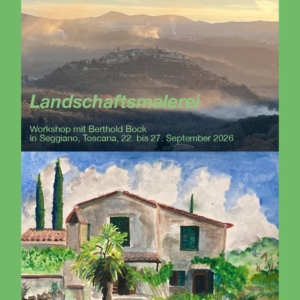 Landschaftsmalerei – Workshop mit Berthold Bock